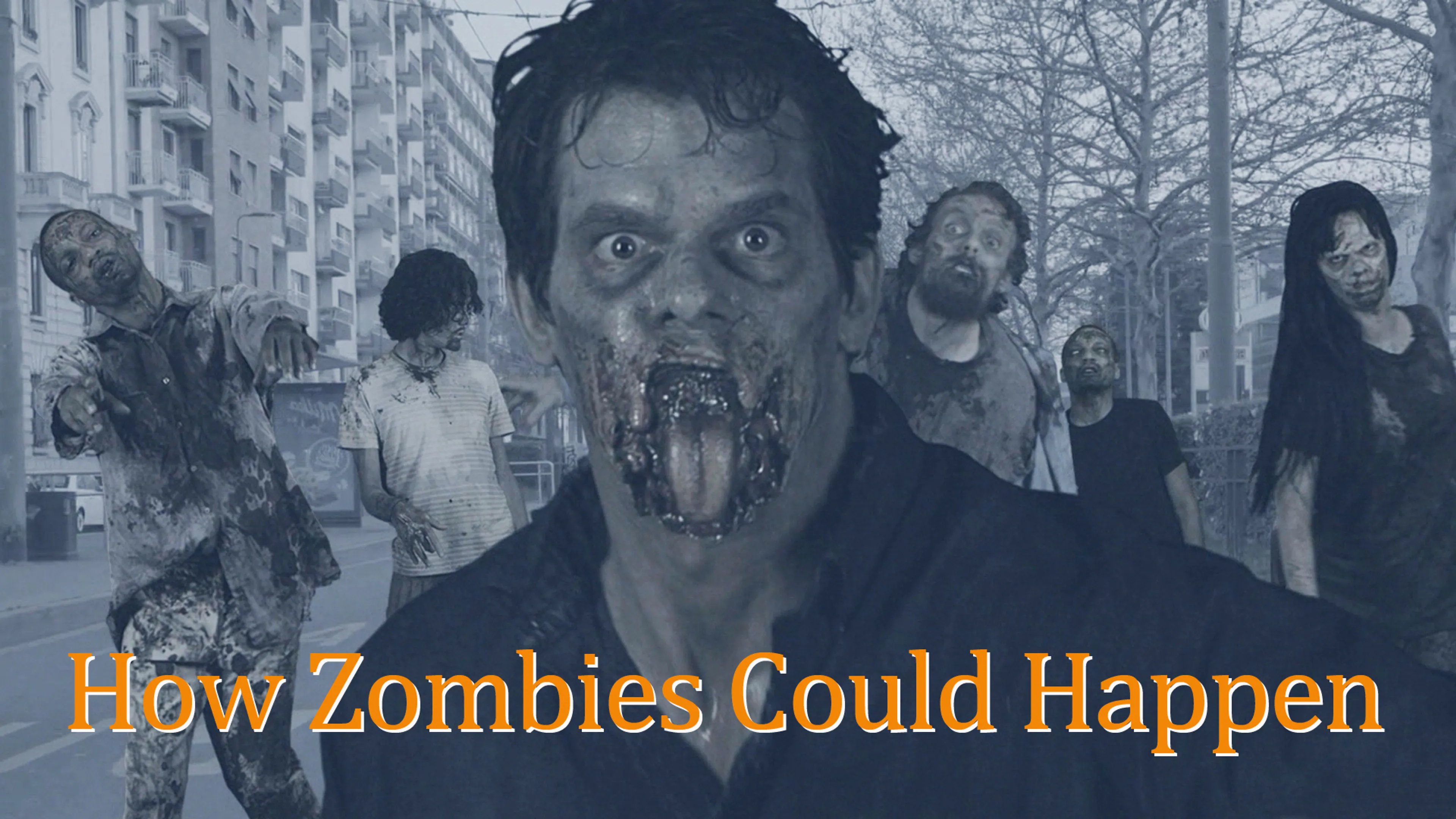 How Zombies Could Happen poster